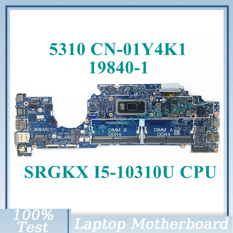 

CN-01Y4K1 01Y4K1 1Y4K1 With SRGKX I5-10310U CPU Mainboard 19840-1 For DELL 5310 Laptop Motherboard 100% Full Tested Working Well