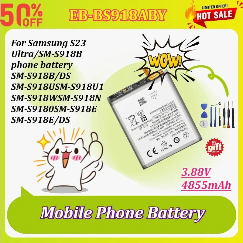 

EB-BS918ABY 3.88V 19.4Wh 5000mAh Mobile Phone Battery for Galaxy S23 Ultra SM-S918 S918N S918U S9180 S918B 5G S918U1 S918W+Tools