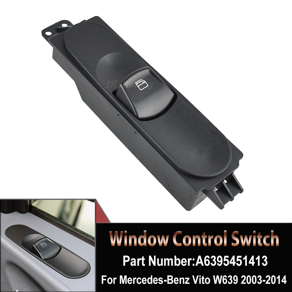 Car Electric Power Window Switch A6395451413 For Mercedes-Benz Vito Bus Mixto Kasten W639 2003 2004 2005-2015 Car Accessories