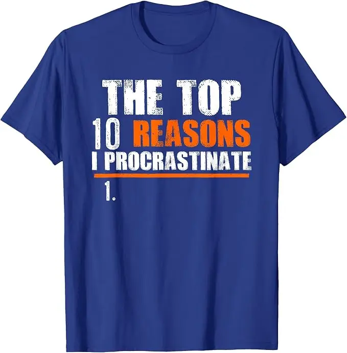 Top 10 Gründe, warum ich mich verzögere | Witziges Procrastination-T-Shirt im Y2K-Stil mit aufgedruckten Buchstaben und Procrastinator-Sprüchen – Detail 10