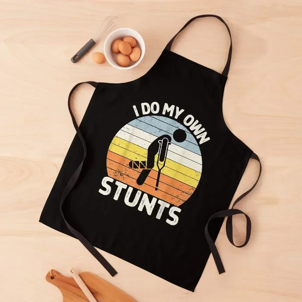 

I Do My Own Stunts Get Well Soon Gift Funny Leg Crutches Apron custom women's kitchen kitchen utensil Dress Barber Apron