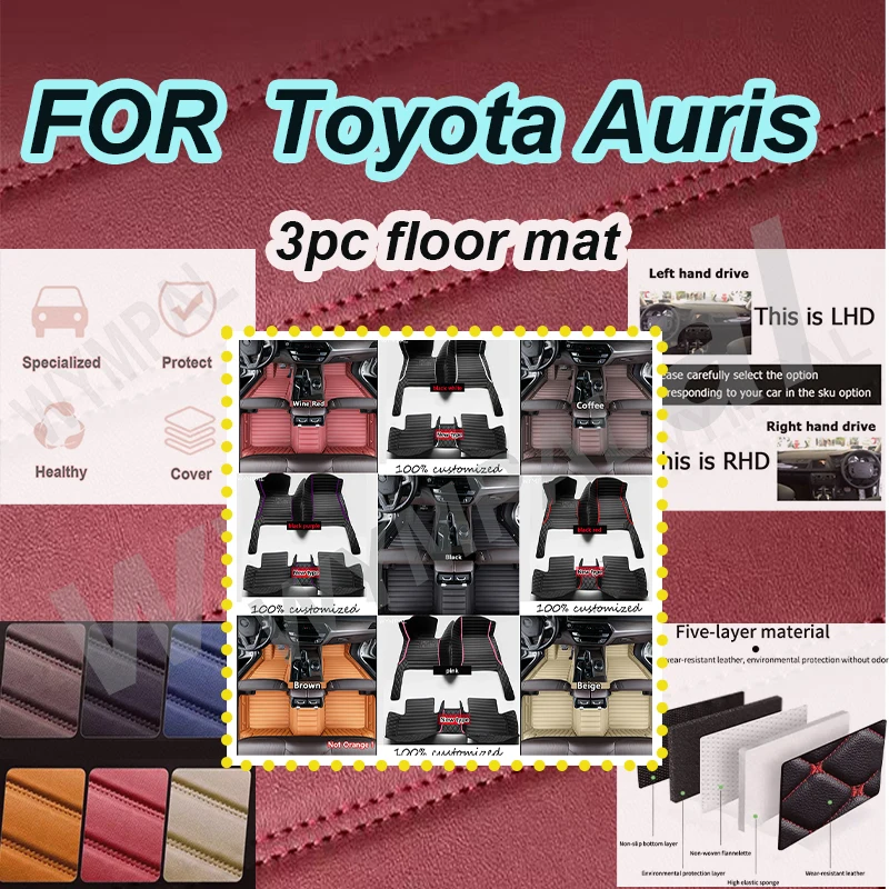 

LUXURY Custom Made Leather Car Floor Mats For Toyota Auris E180 2012 2013 2014 2015 2016 2017 2018 Carpets Rugs Foot Pads