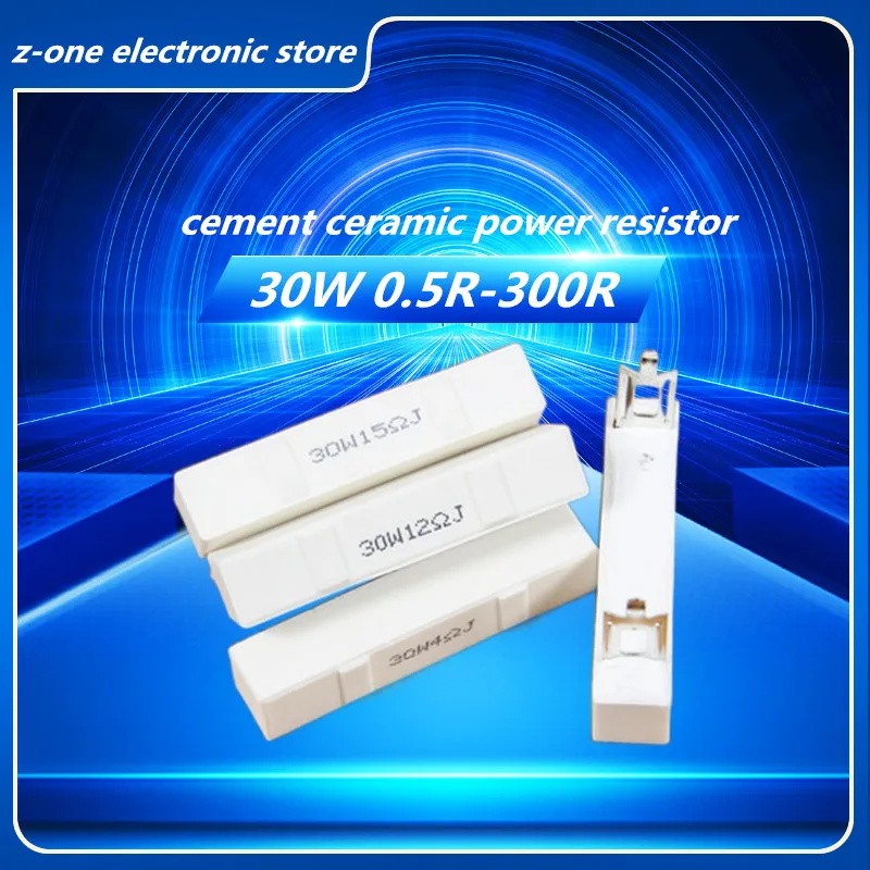 30W cement ceramic power resistor 5% 0.5-300R  1.2 2 2.5 3 5 6 8 10 12 15 20 22 25 30 47 50 68 82 100 120 150 180 200 220 300Ohm