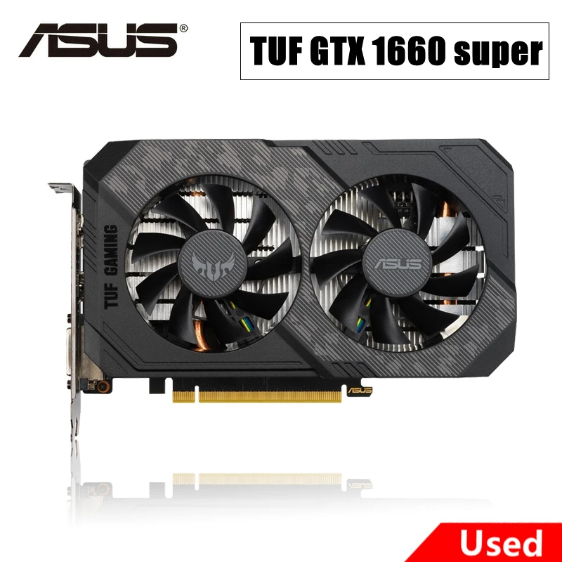 Used ASUS TUF GTX 1660 super 6GB GAMING Video Cards GPU Graphic Card GTX 1660S 6G