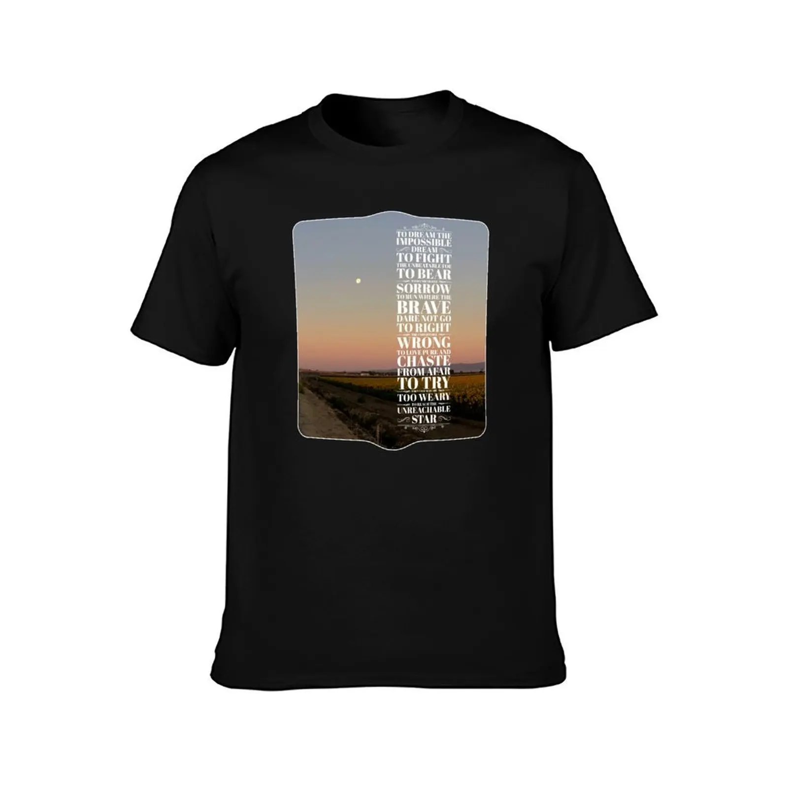 The Impossible Dream T-Shirt Thanksgiving Casual Tee T-Shirt