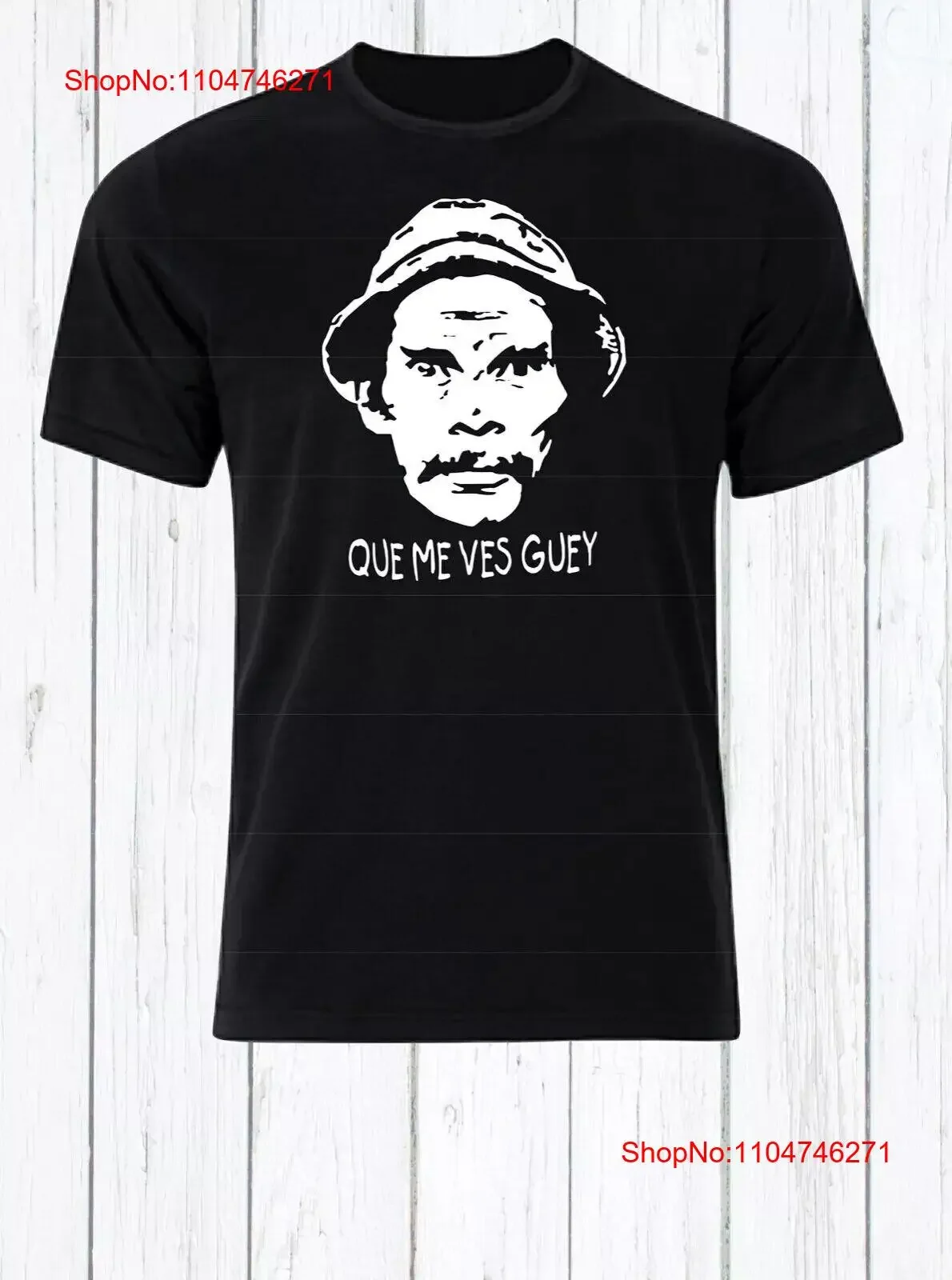 Camiseta Don Ramon Que Me Vez Guey talla S a 5XL vintage lavado gráfico estirado Unisex ligeramente streetwear homme