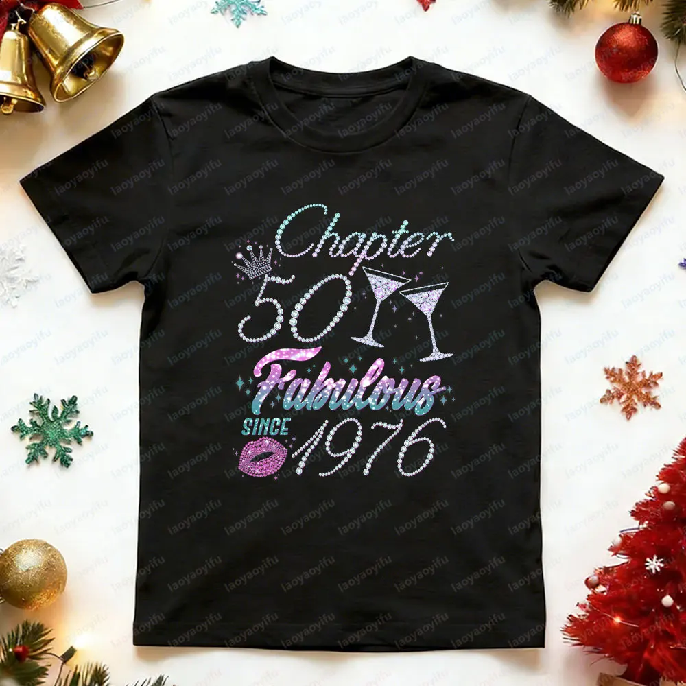 50th Birthday Women Cotton Tops Chapter 50 Fabulous Since 1976 Rhinestones Diamonds Classics Casual TShirt Party Women Clothing