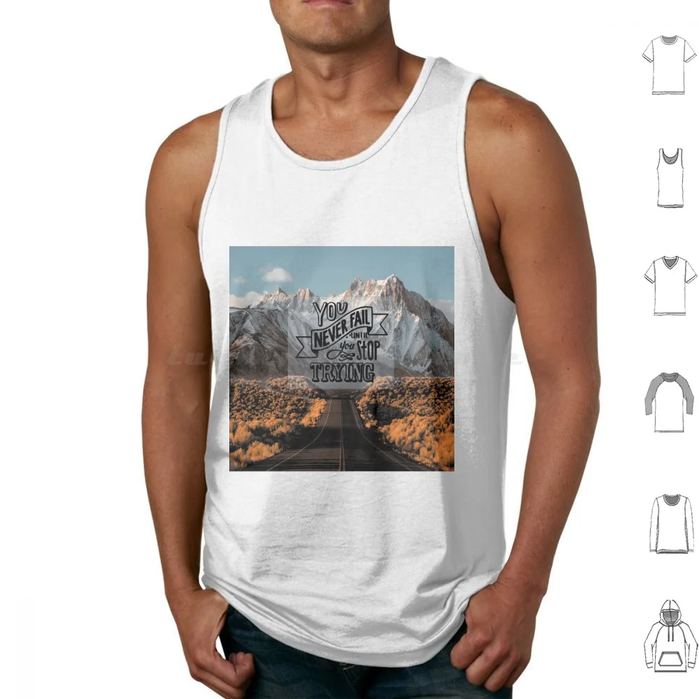 You Never Fail Until You Stop Trying Tank Tops Print Cotton Albert You Never Fail Until You Stop Trying Stop Trying Never