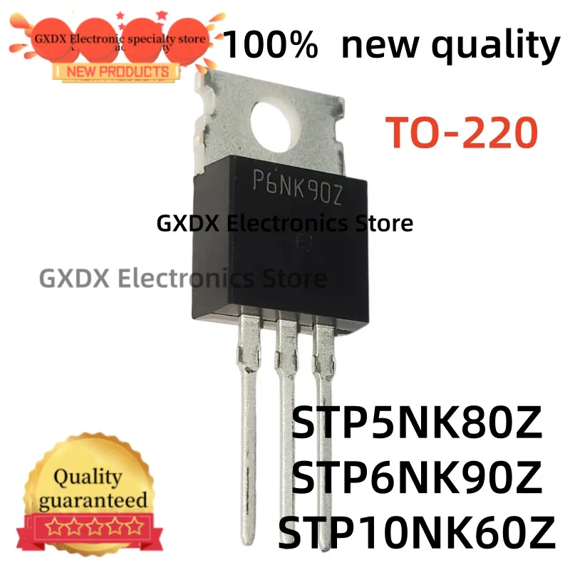 10-20Uds 100% new quality STP10NK60Z STP10NK60 P10NK60Z STP6NK90Z P6NK90Z 6NK90 STP5NK80Z STP5NK80 P5NK80Z TO-220
