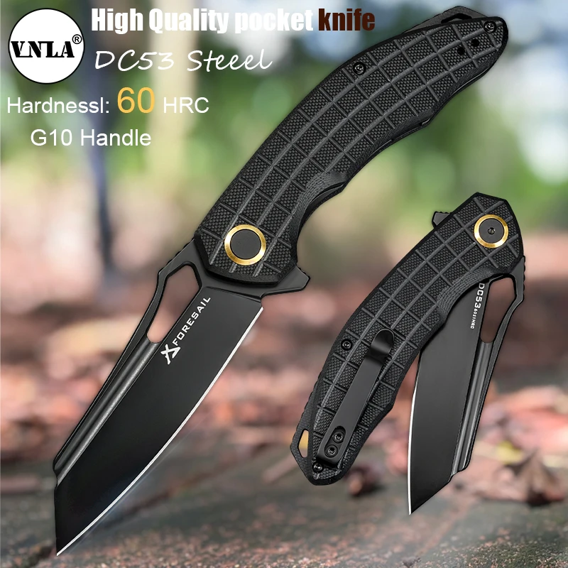 

VNLA DC53 Steel sharp Folding Knife Outdoor Camping Hunting Cutting Survival Hiking Fishing Pocket clip EDC Tool Gift Knife