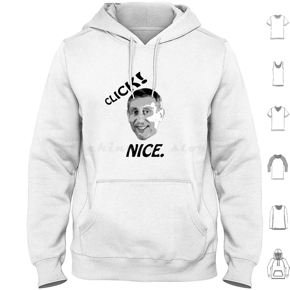 Click! Nice.-Michael Rosen With Text Hoodies Long Sleeve Click Nice Click Nice Michael Rosen Michael Rosen Funny Meme