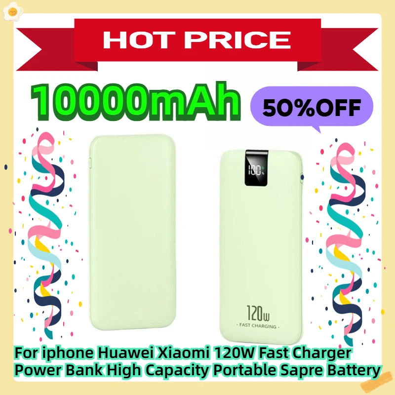 

10000mAh For iphone Huawei Xiaomi 120W Fast Charger Power Bank High Capacity Portable Sapre Battery