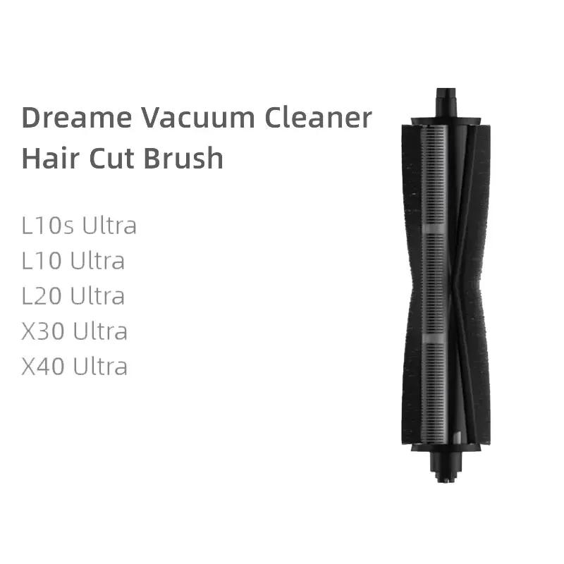 Original Cutting Hair Anti Tangle Roller Brush Dreame L10s Ultra L30 Ultra L20 Ultra X20 Pro X30 X30 Pro Accessories