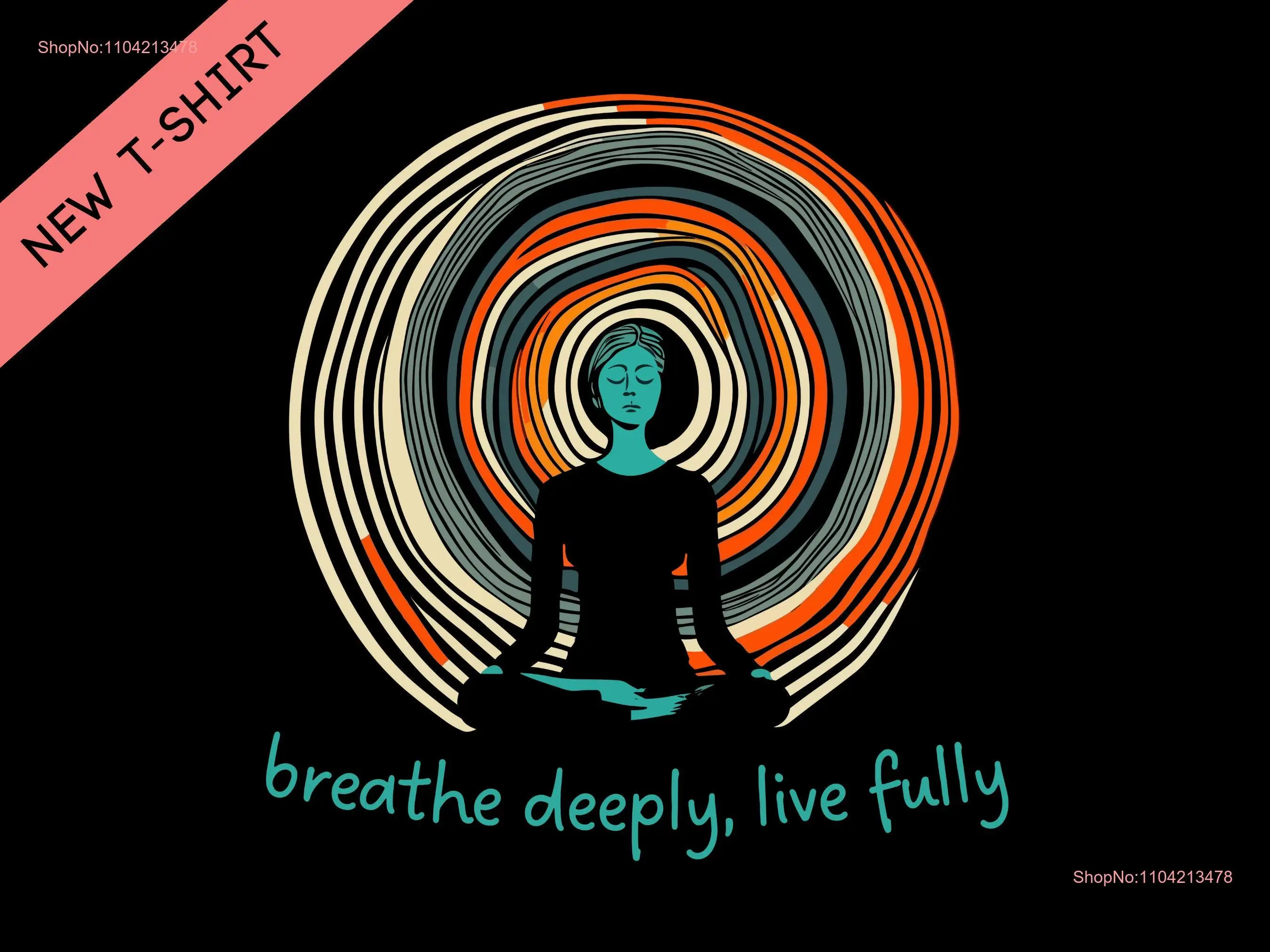 Breathe deeply live fully Deep Meditation T Shirt Mindfulness Buddha Relaxed long or short sleeves