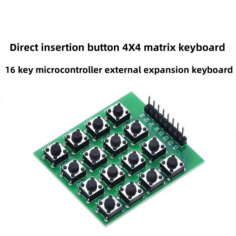 

Direct insertion key 4X4 matrix keyboard 16 key microcontroller external expansion keyboard