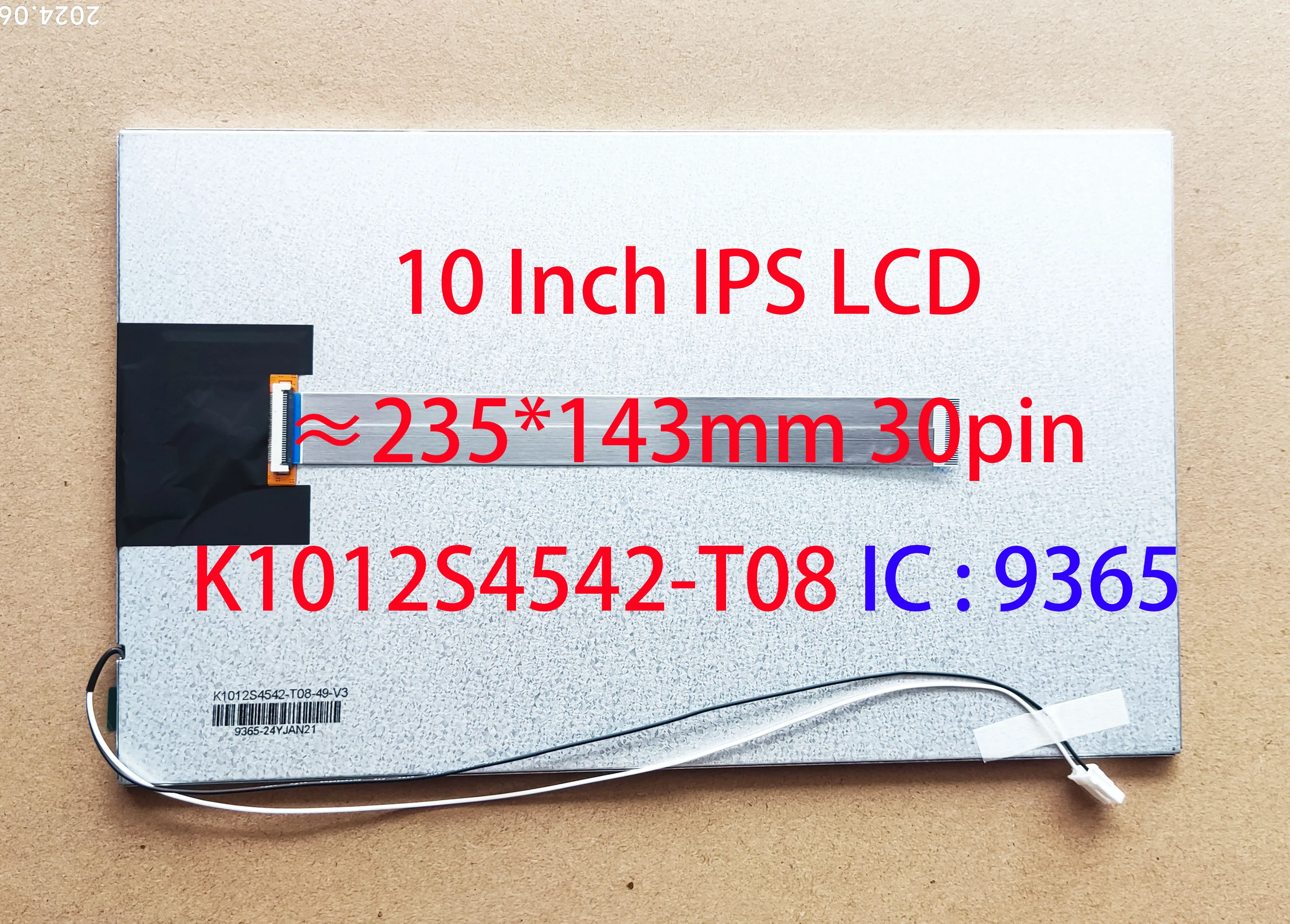 

10 Inch IPS Screen LCD K1012S4542-T08 IPS IC-9365 30pin 235*143mm 720*1280 For Radio