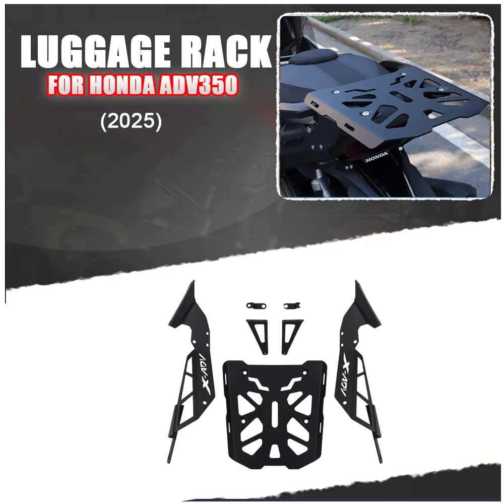 For HONDA ADV350 ADV 350 2025 Accessories Rear Carrier Luggage Rack Shelf Bracket Tailbox Support Tail Top Box Cargo Holder