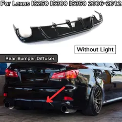 For Lexus IS250 IS300 IS350 2006 2007-2012 Car Rear Bumper Diffuser Car Accessories Spoiler Splitter Glossy Black Body Kit