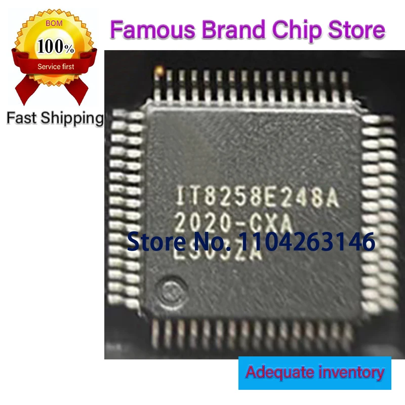 

(1-2pcs)100% original New IT8258E248A-CXA IT8258E248A CXA IT8258E qfp Chipset