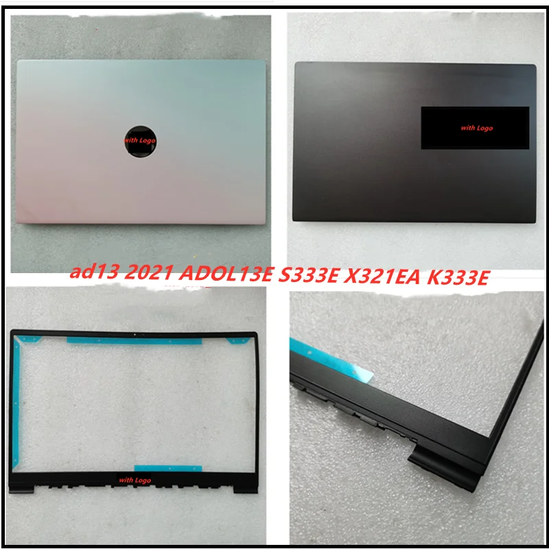 

New Laptop LCD Back Cover Case LCD Front Frame Bezel Frame Housing Case For ASUS ad13 2021 ADOL13E S333E X321EA K333E