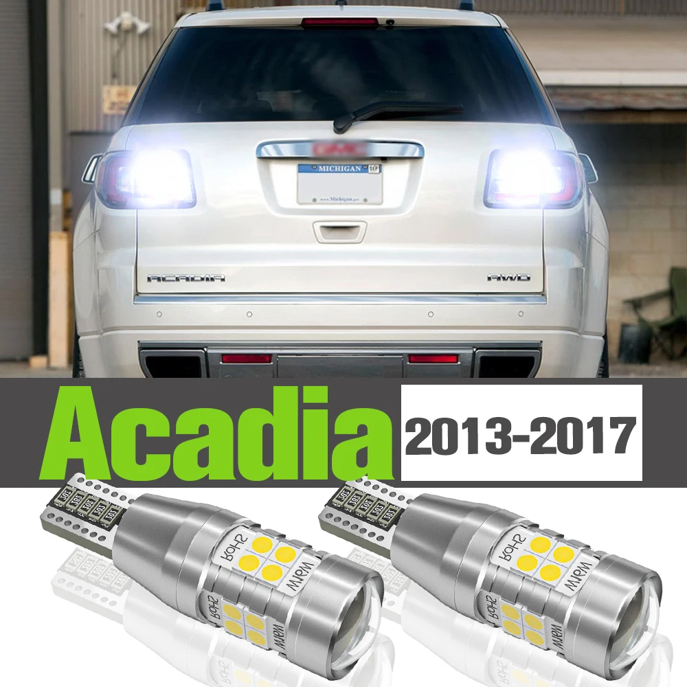 

2x LED Reverse Light Accessories Backup Lamp For GMC Acadia 2013-2017 2014 2015 2016