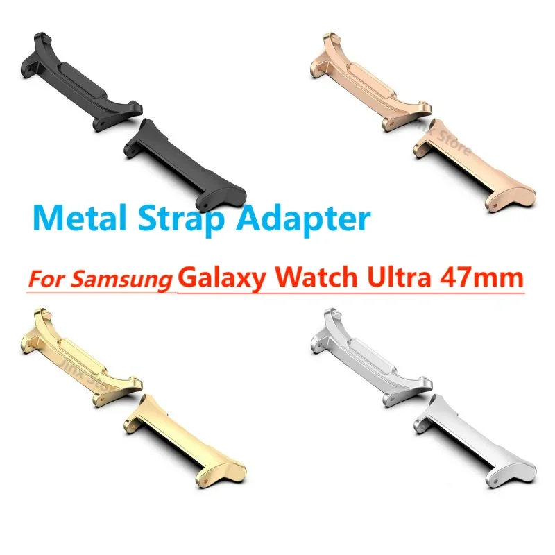 

1Pair Adapter for Samsung Galaxy Watch Ultra 47mm Watchband Strap Connector Bracelet Stainless Steel for Ultra 2 22mm 24mm Band