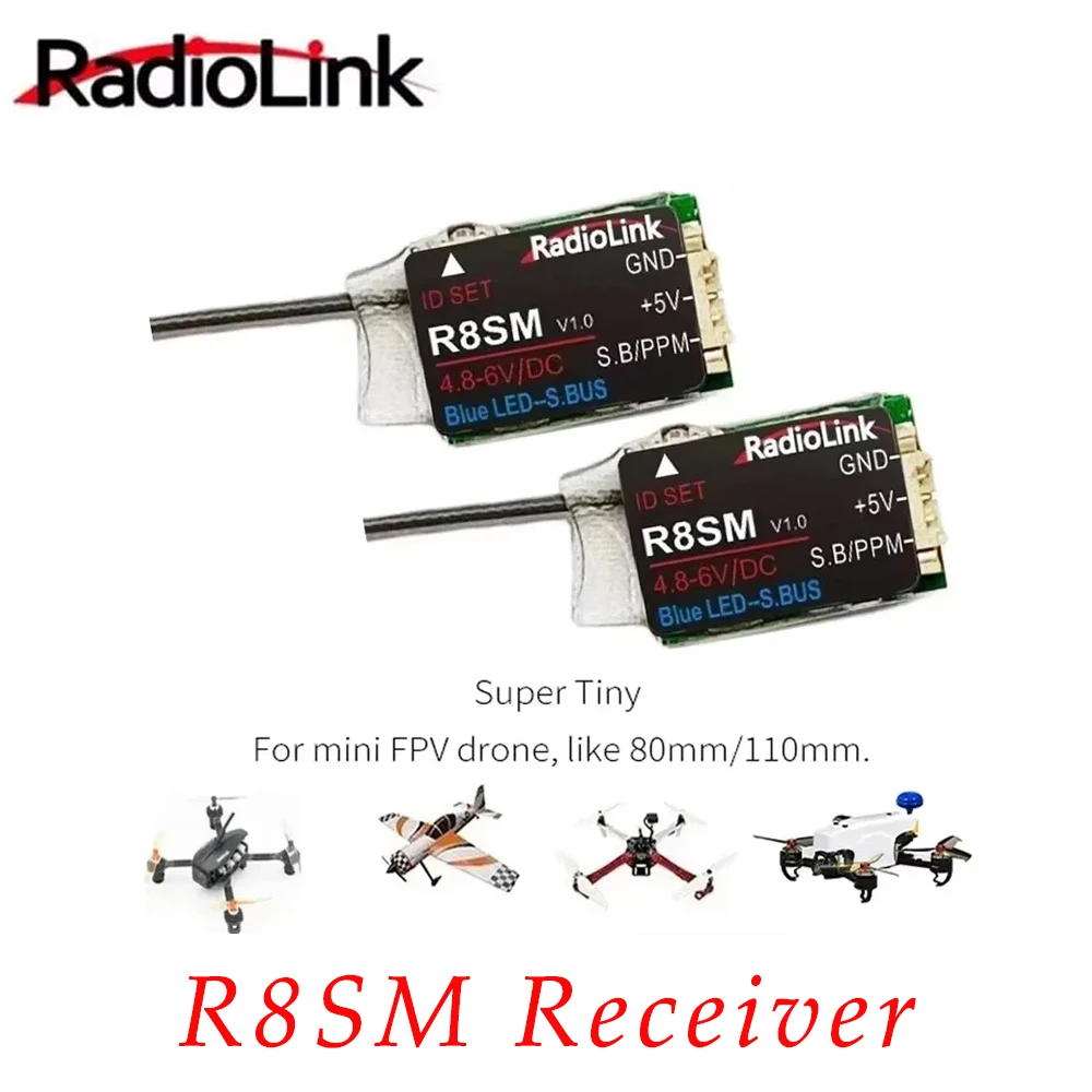 Receptor RC Radiolink 2,4 GHz R8SM 8CH |   SBUS/PPM RX ultracompacto |   para mini drones FPV: compatible con transmisores T8FB/T8S