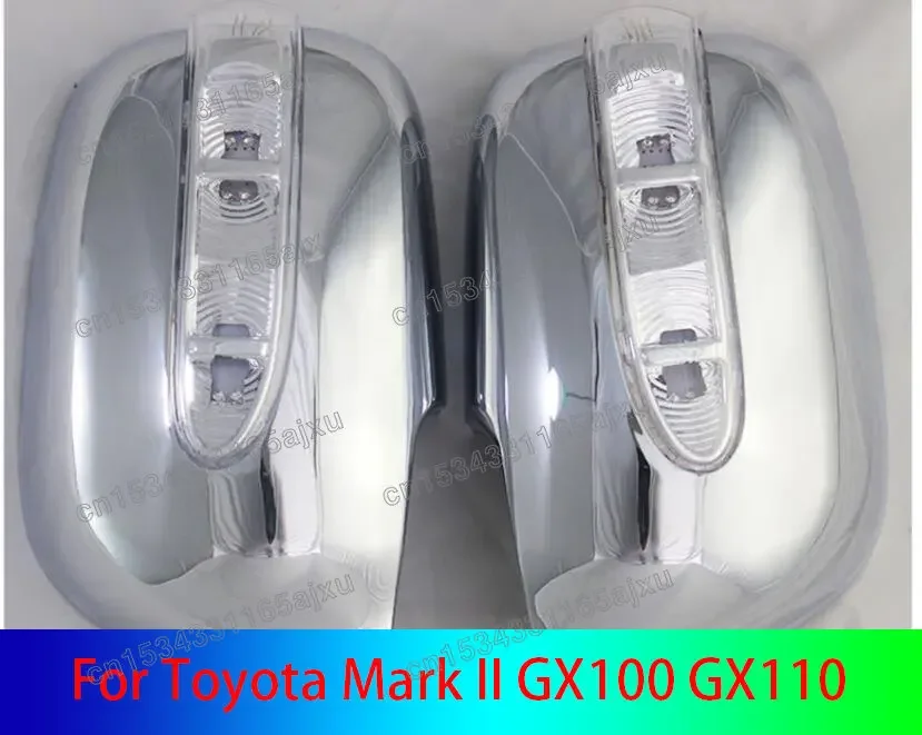 

For Toyota Mark II GX100 GX110 1996 1999 2000 2004 2005 Novel style 2PCS ABS Chrome plated door mirror covers with Led