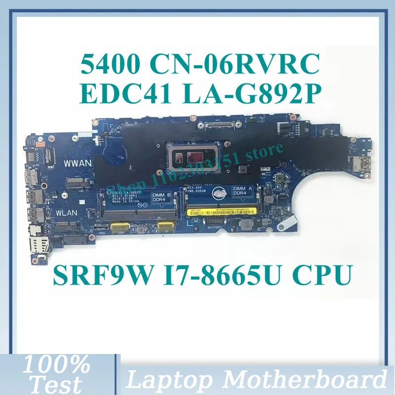 CN-06RVRC 06RVRC 6RVRC Con SRF9W I7-8665U CPU Mainboard LA-G892P Per Dell 5400 Scheda Madre Del Computer Portatile Completamente Testato Al 100% Funziona Bene