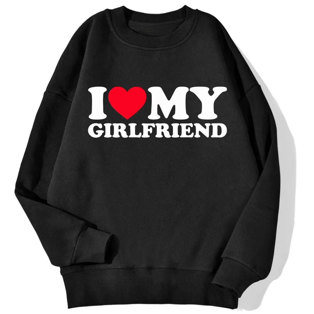 

Funny I Love My Girlfriend Boyfriend Couple Sportswears Loose Long Sleeve Hoody Casual Clothing Street Sweatshirt