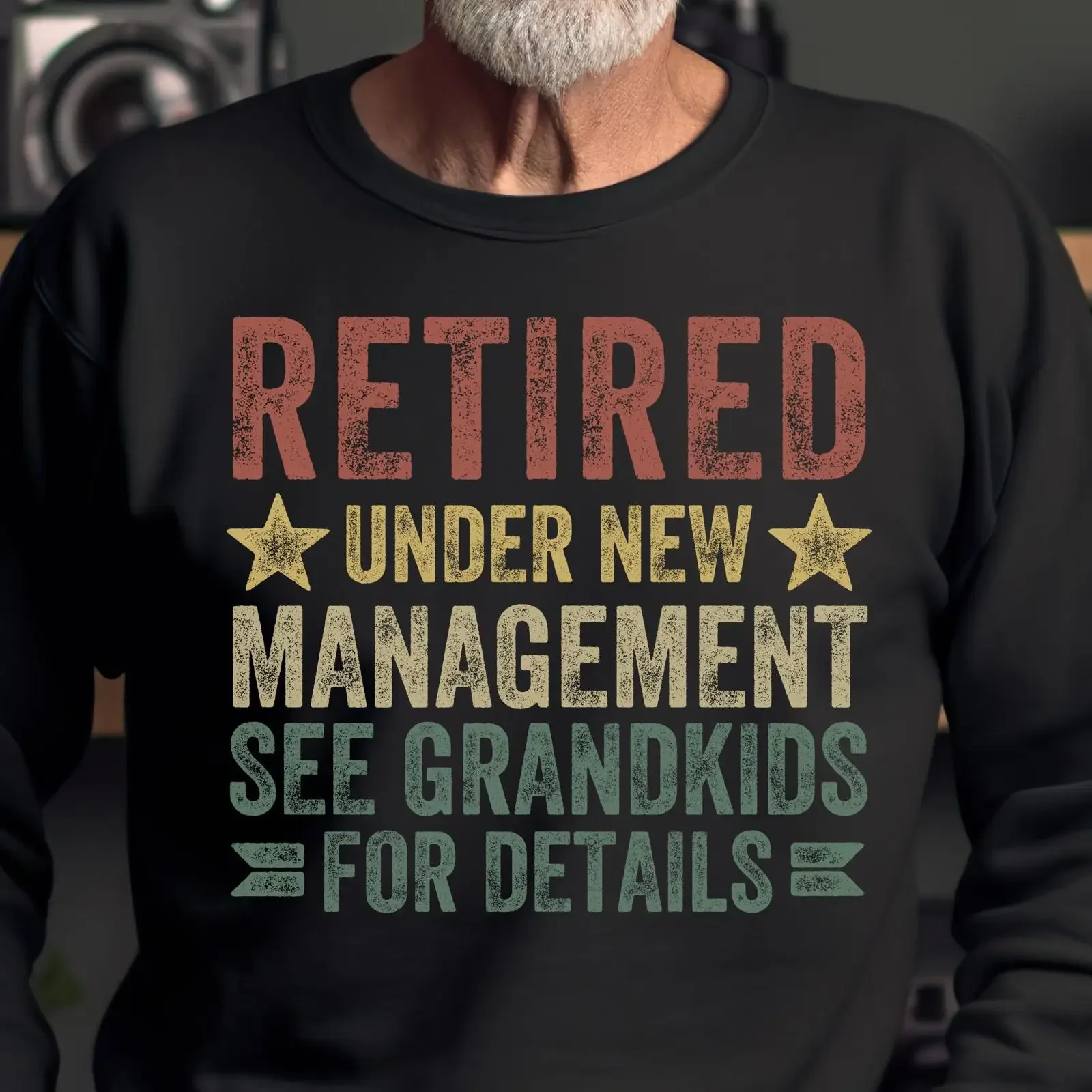 Retired Under New Management See Grandkids SweaT T Shirt Funny Retirement for Grandpa Grandma Retiree Crewneck vintage Washed