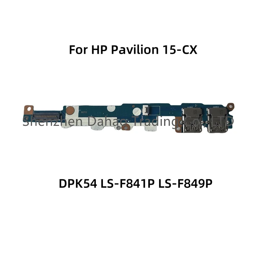 DPK54 LS-F841P LS-F849P For HP Pavilion 15-CX 15-CX0056WM USB Board TPN-C133 TPN-C134 USB Interface Board L20336-001