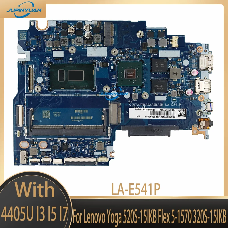 

LA-E541P For Lenovo Yoga 520S-15IKB Flex 5-1570 320S-15IKB Laptop Motherboard 4405U 4415U I3 I5 I7 7/8th Gen CPU 940MX 2GB GPU