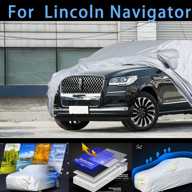 For Lincoln Navigator Car protective cover,sun protection,rain protection, UV protection,dust prevention auto paint protective