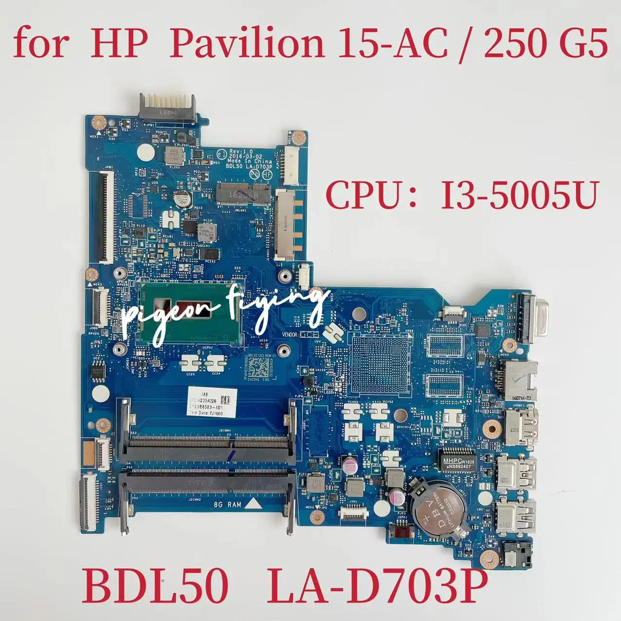 BDL50 LA-D703P Mainboard For HP Pavilion 250 G5 Laptop Motherboard CPU:I3-5005U SR244 DDR3 858583-601 100% Test OK