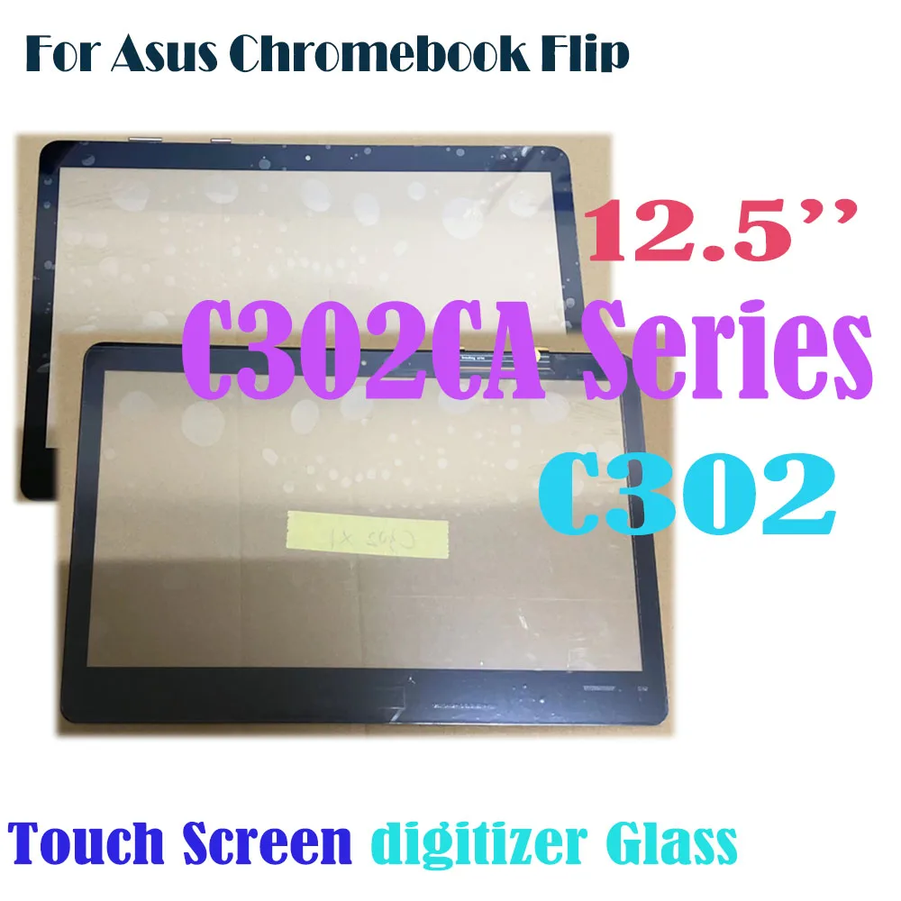 

12.5" Touchscreen For Asus Chromebook Flip C302 C302CA Series Touch Screen Digitizer Panel Glass Replacement