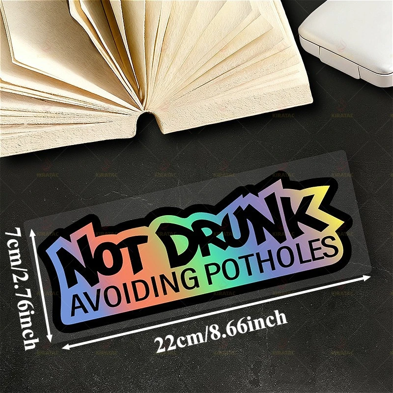 1PC NOT DRUNK AVOIDING POTHOLES Motorcycle Stickers for Motorcycle Fairings Tailbox Car Trunk Universal Waterproof Vinyl Decals