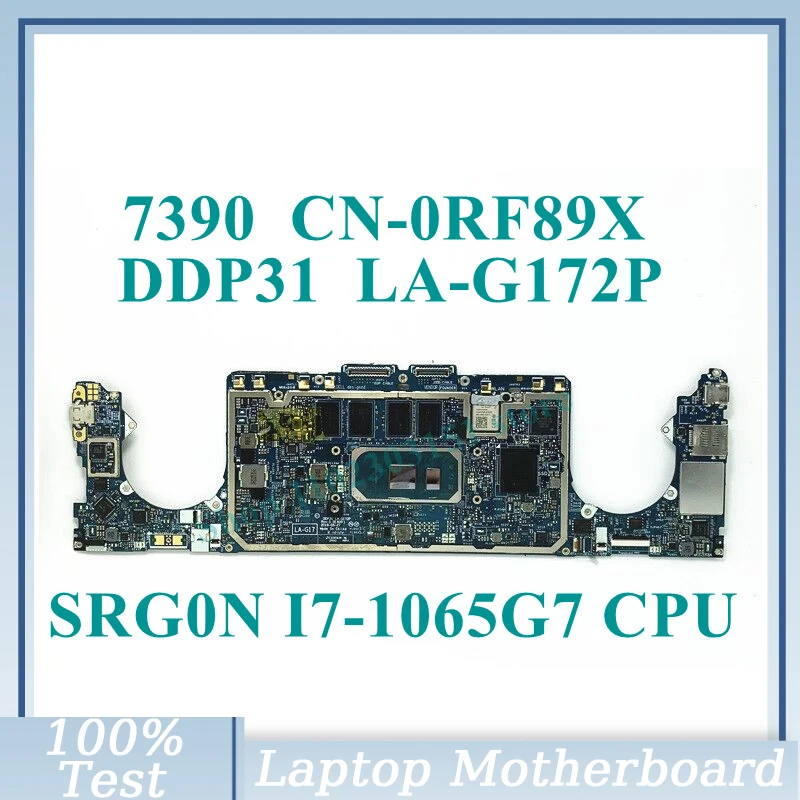 

CN-0RF89X 0RF89X RF89X With SRG0N I7-1065G7 CPU Mainboard DDP31 LA-G172P For DELL 7390 Laptop Motherboard 100% Full Working Well