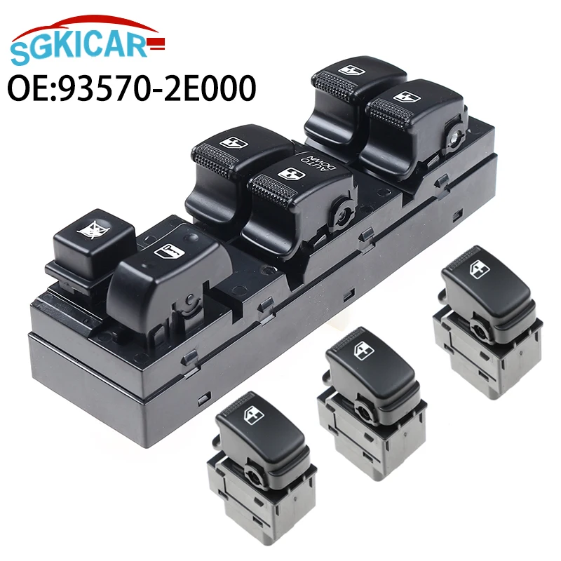 

93570-2E000 935702E000 Electric Master Power Window Control Switch Button 93580-2E000 For Hyundai Tucson 2005-2010 935802E000