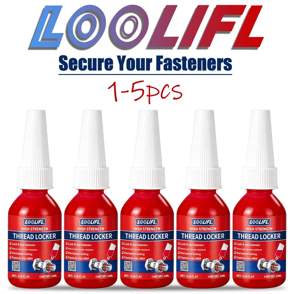 1-5Pcs  LOOLIFL Thread Locker  High Strength Screw Lock Adhesive Anti-loosening Anti-rust Thread Sealant for Metal Bolt Fastener