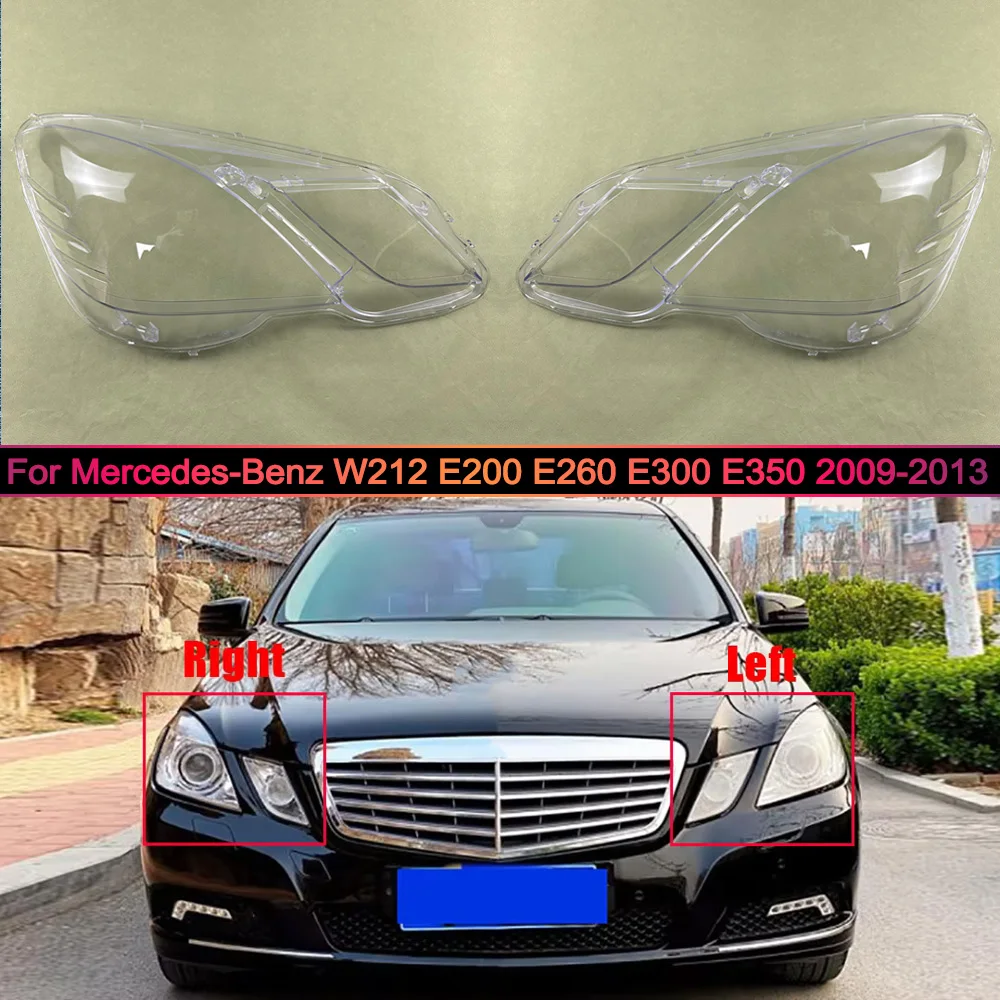 

For Mercedes-Benz 2010 2012 2013 W212 E200 E260 E300 E350 2009 Car Front Headlight Cover Lampshade Lampcover Caps Headlamp Shell