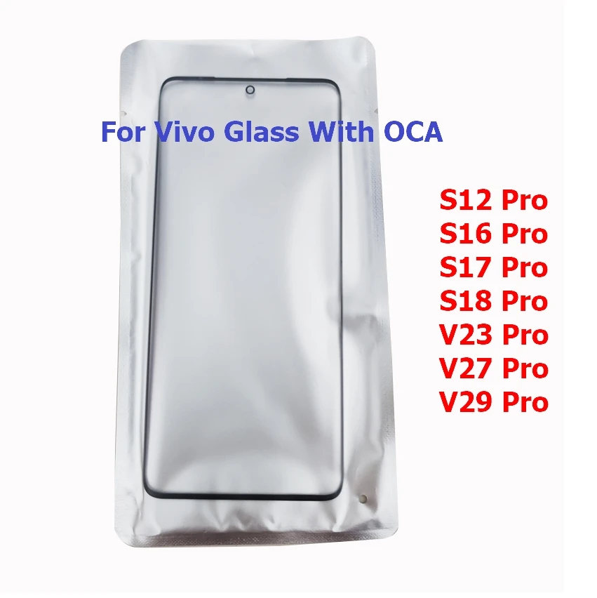 1Pcs  LCD Display Touch Panel Cover Front Touch Outer Glass Lens +OCA Glue For VIVO S12 Pro S16 S17 S18 Pro V23 V27 V29 Pro