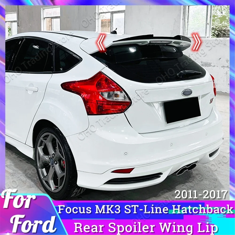 

Car Rear Trunk Roof Spoiler Extension Flaps For Ford Focus MK3 ST-Line Hatchback 2011-2017 Rear Wing Body Kit Tuning Accessories