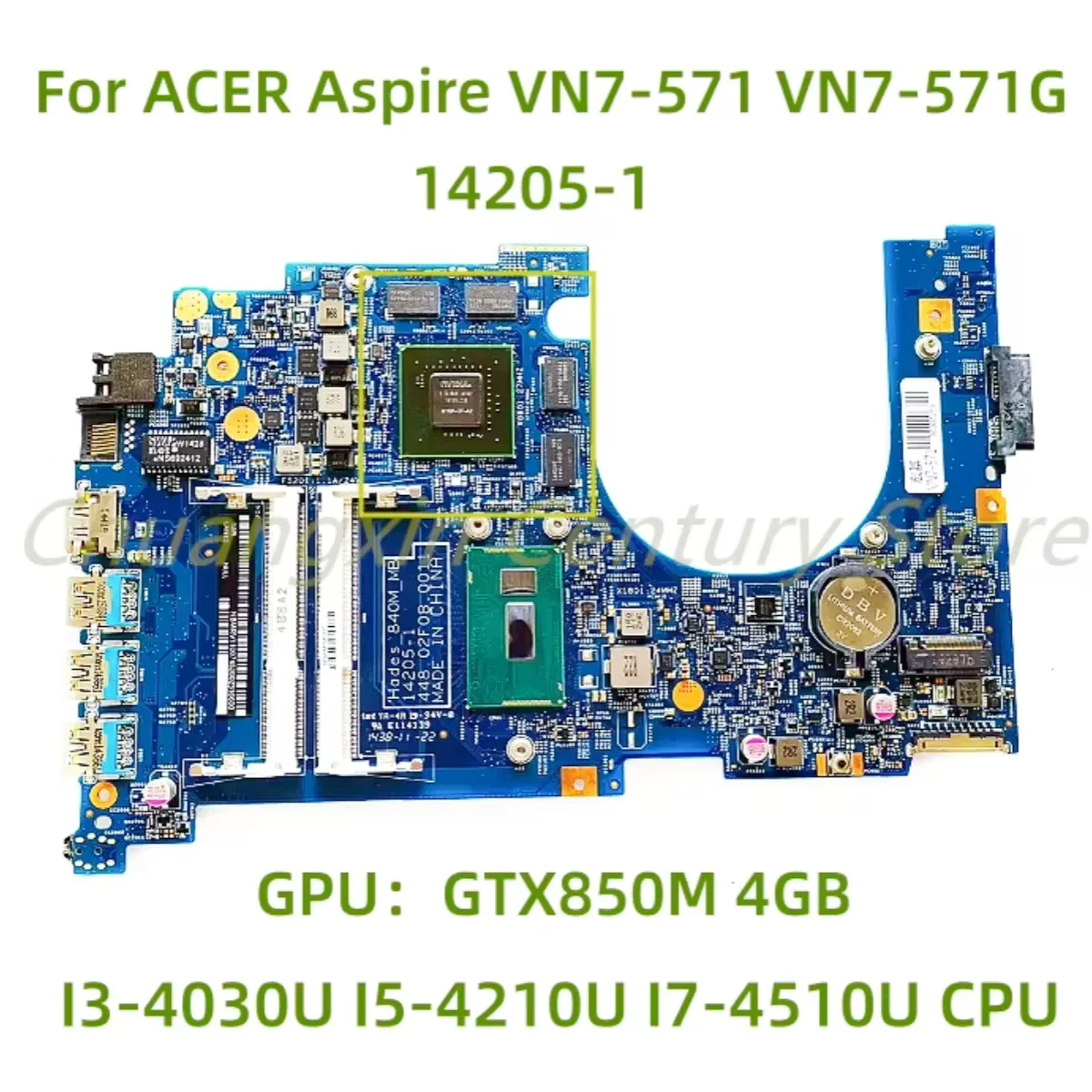 

14205-1 motherboard For ACER Aspire VN7-571 VN7-571G laptop with CPU: I3-4030U I5-4210U I7-4510U GPU: GTX850M 4GB 100% Tested