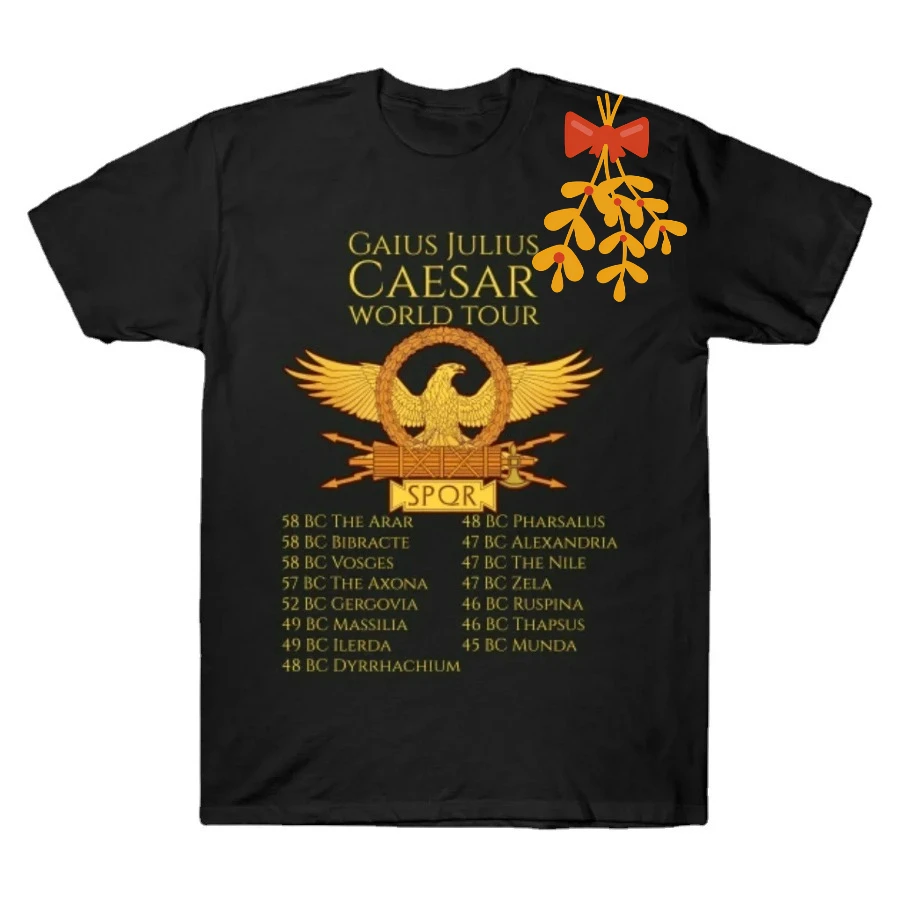 Ancient Rome Legion Caesar World Tour T-Shirt 100% Cotton O-Neck Summer Short Sleeve Casual Mens T-shirt Size S-3XL