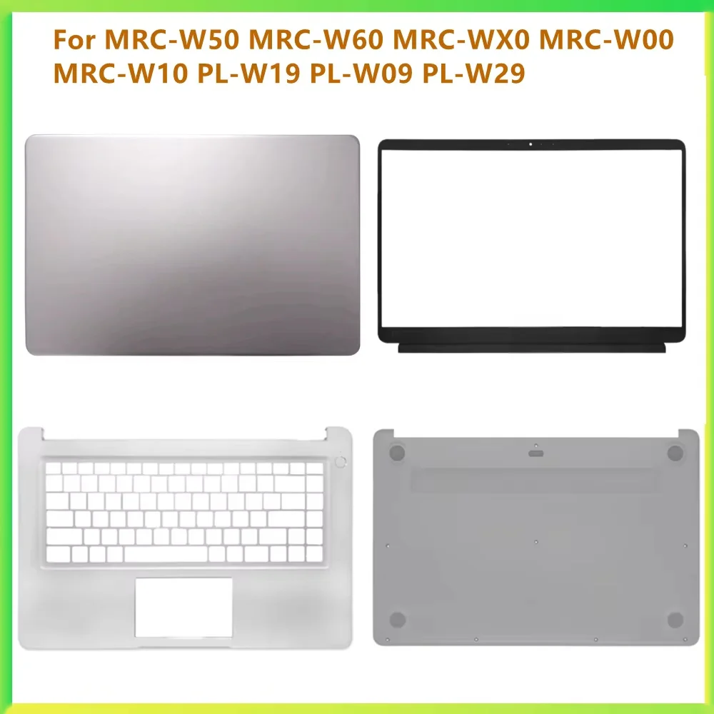 

New Laptop LCD Back Top Case Palmrest Bottom Cover Case For Huawei MRC-W50 MRC-W60 MRC-WX0 MRC-W00 MRC-W10 PL-W19 PL-W09 PL-W29