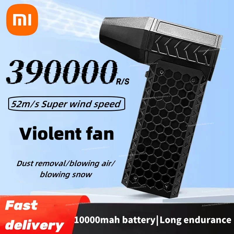 

Xiaomi Violent Fan 390000 об/мин Мощный воздуходувка 52 м/с Супер скорость ветра Бесщеточный Type-C Быстрая зарядка Сильный ветровой турбовентилятор