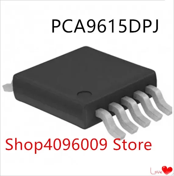 NEW 10PCS/LOT PCA9615DPJ PCA9615DP PCA9615 P9615 MSOP-10
