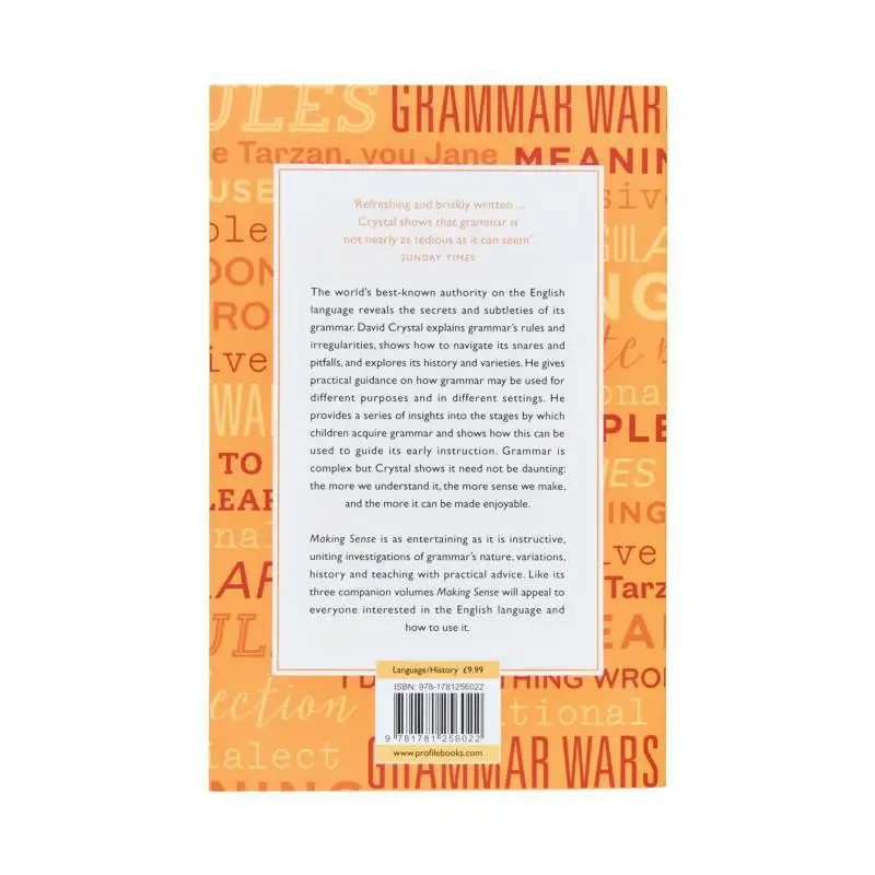 Making Sense The Glamorous Story Of English Grammar David Crystal Profile Books 9781781256022 Book