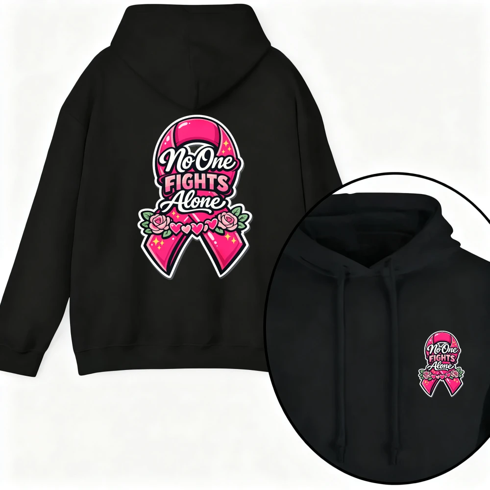 No One Fights Alone Pink Ribbon Roses Sign-Breast Cancer Awareness Hoodie Floral Rose Pink Ribbon Graphic Unisex Sweatshirt